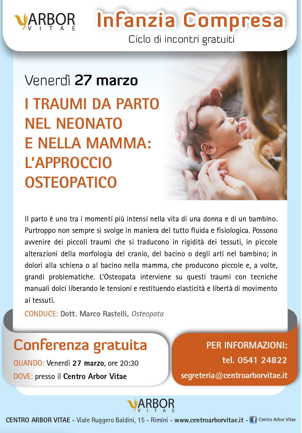 I Traumi Da Parto Nel Neonato E Nella Mamma L Approccio Osteopatico Conferenza Gratuita Evento Organizzato Dal Centro Arbor Vitae Di Rimini